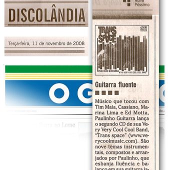 Segundo Caderno do Jornal O Globo faz ótima avaliação do novo CD de Paulinho Guitarra – “Trans Space”