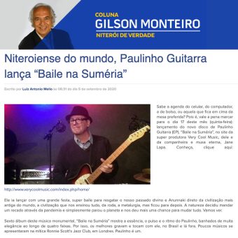 Coluna Gilson Monteiro destaca lançamento do EP Baile na Suméria, de Paulinho Guitarra